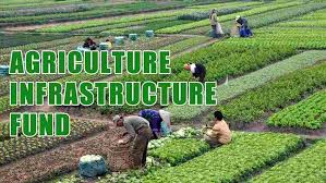 The Agriculture Infrastructure Fund_ Open Vani